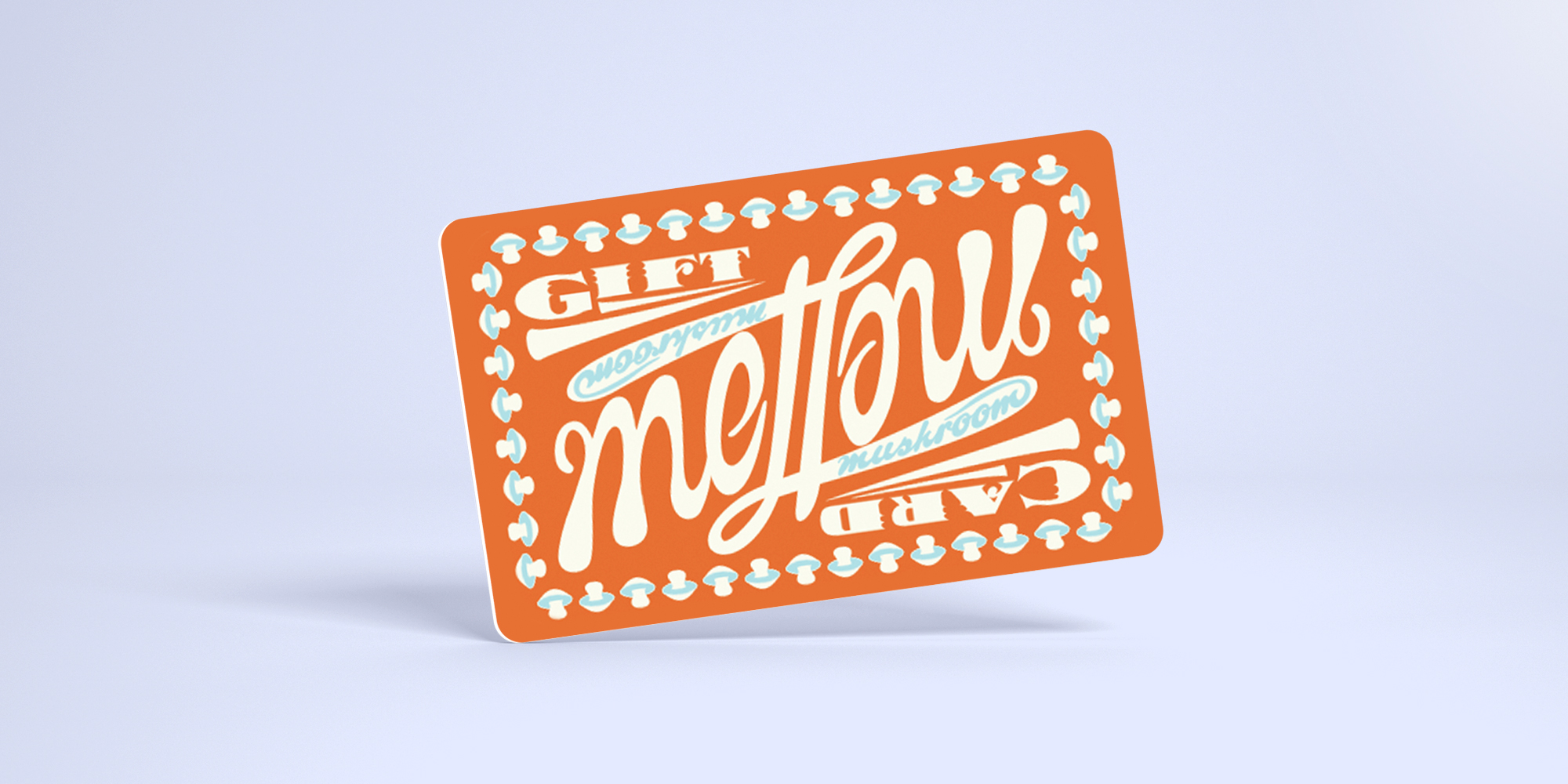 Mellow Mushroom Pizza Gift Card Design